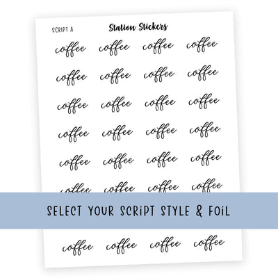 COFFEE • Script Stickers - Station Stickers