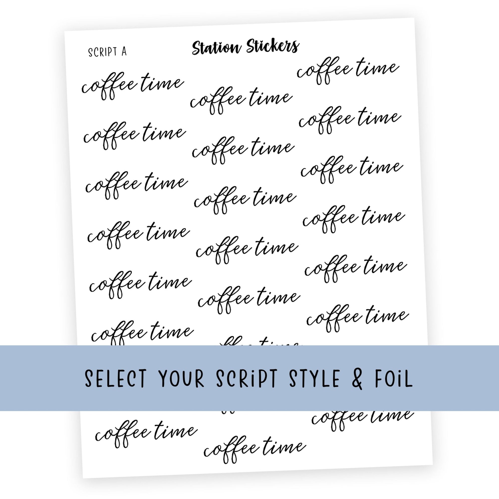 Coffee Time • Script Stickers - Station Stickers
