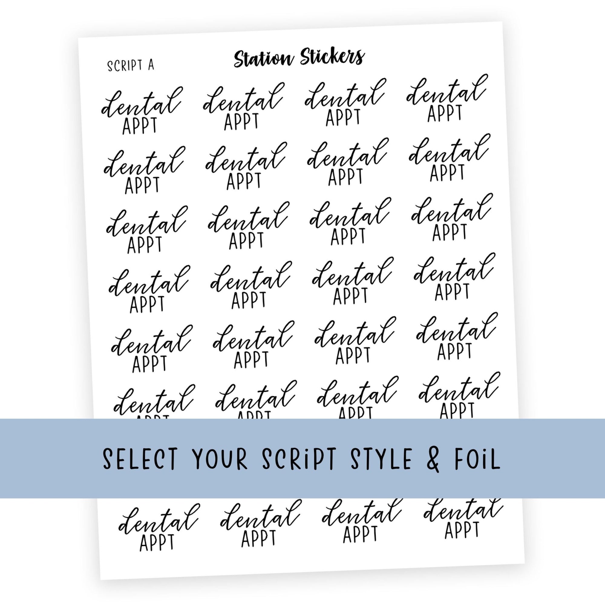 DENTAL APPT • Script Stickers