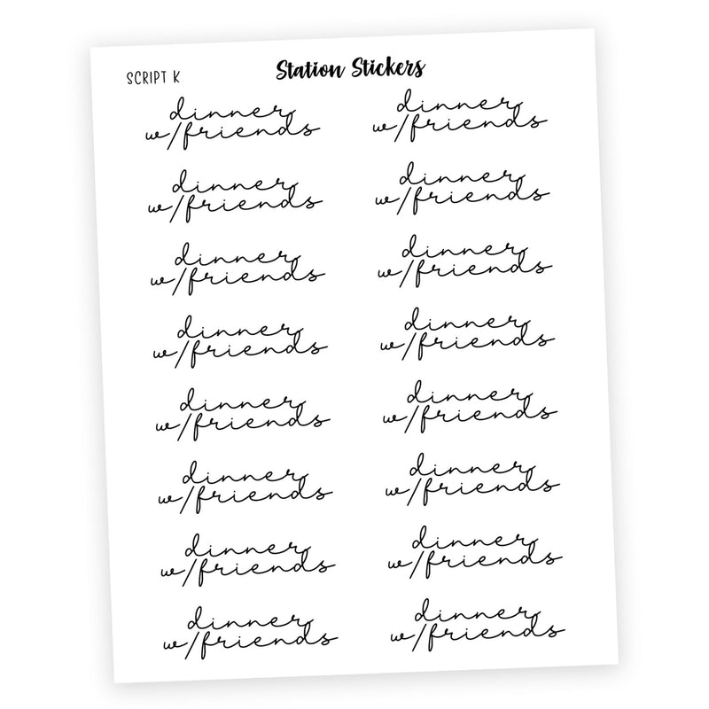 DINNER WITH FRIENDS • Script Stickers