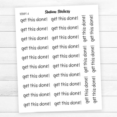 Get This Done! Script Stickers