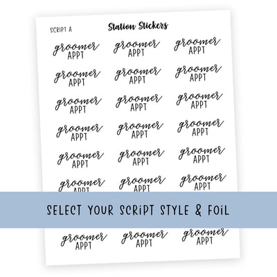GROOMER APPT • Script Stickers [COMING 11/20] - Station Stickers