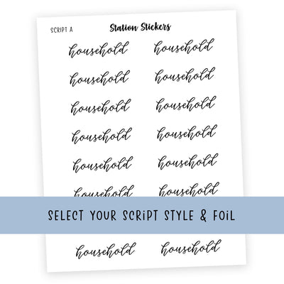 HOUSEHOLD • Script Stickers - Station Stickers