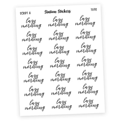 LAZY MORNING • SCRIPTS - Station Stickers