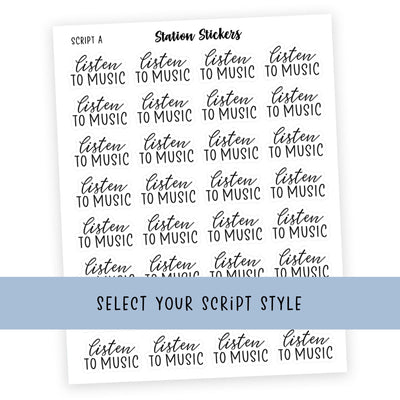 LISTEN TO MUSIC • Script Stickers