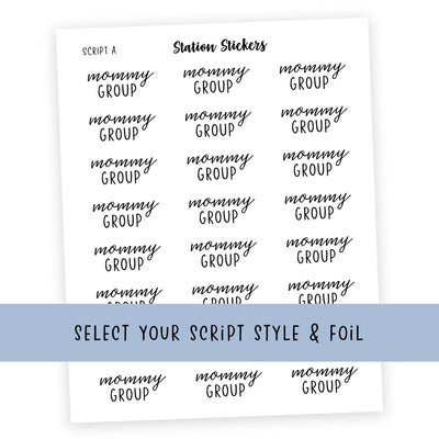 Mommy Group • Script Stickers