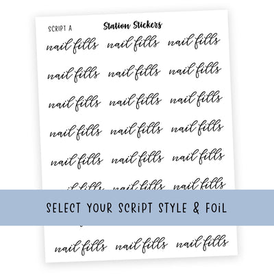 NAIL FILLS • Script Stickers
