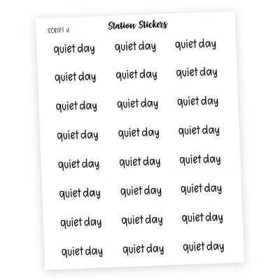 QUIET DAY • Script Stickers - Station Stickers