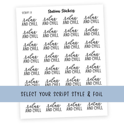 RELAX AND CHILL • Script Stickers [COMING 11/20] - Station Stickers