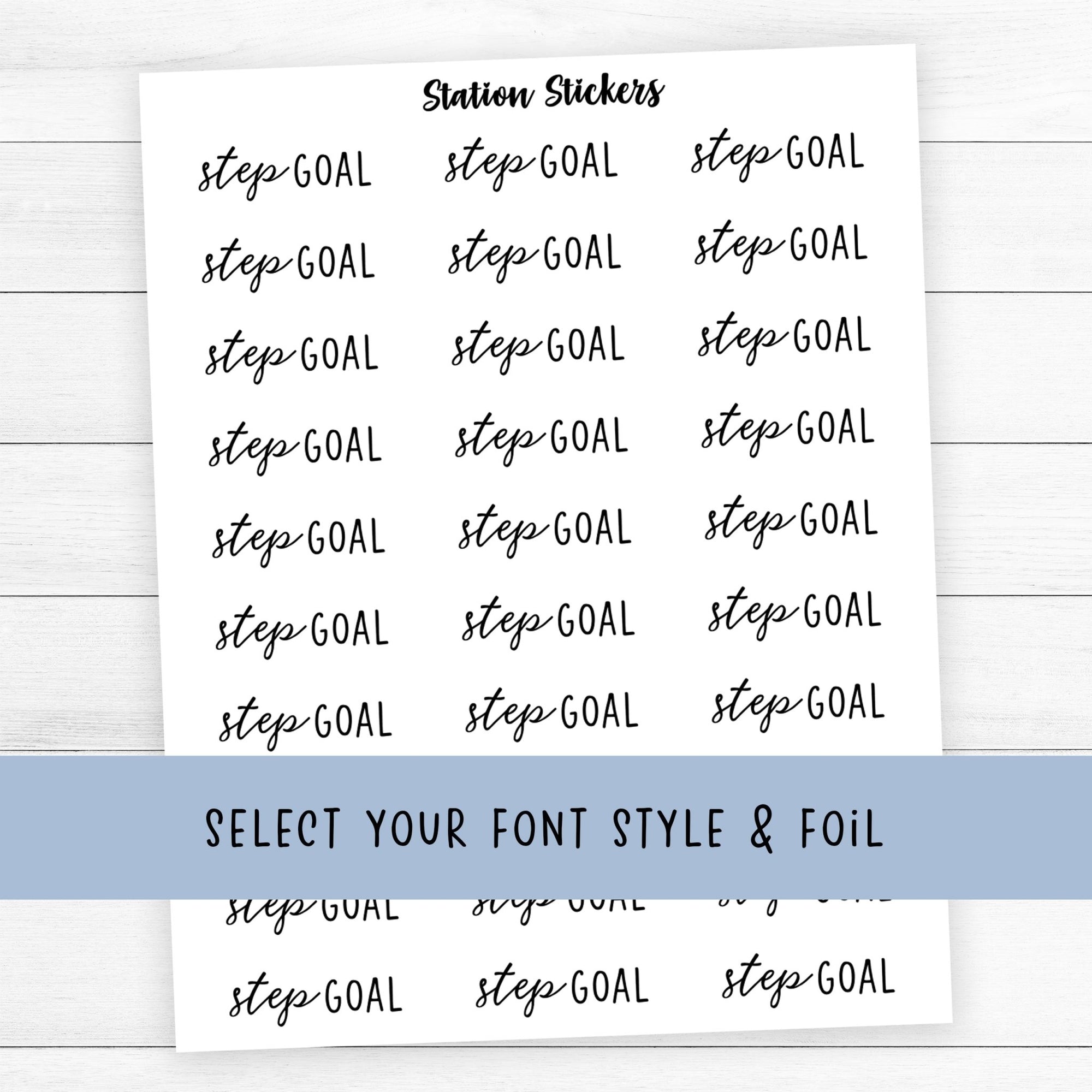Step Goal Script Stickers - Station Stickers