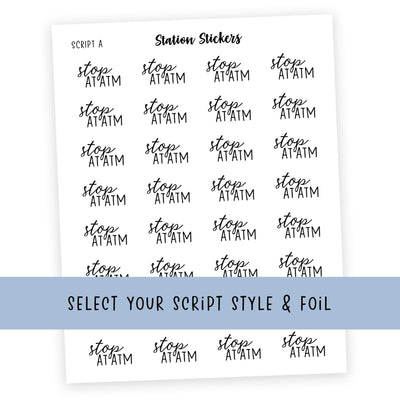 STOP AT ATM • Script Stickers [COMING 11/20] - Station Stickers