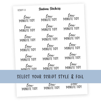 TEN MINUTE TIDY • Script Stickers [COMING 11/20] - Station Stickers