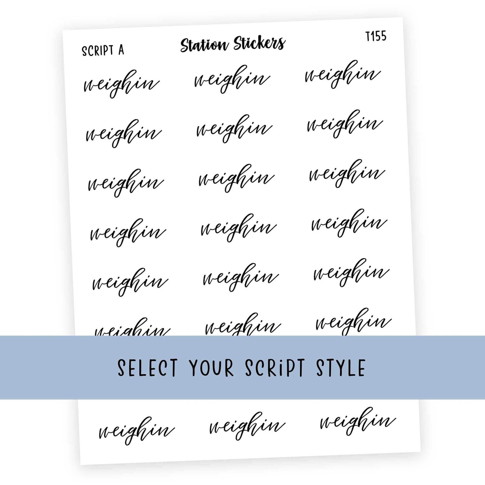WEIGH IN • SCRIPTS - Station Stickers